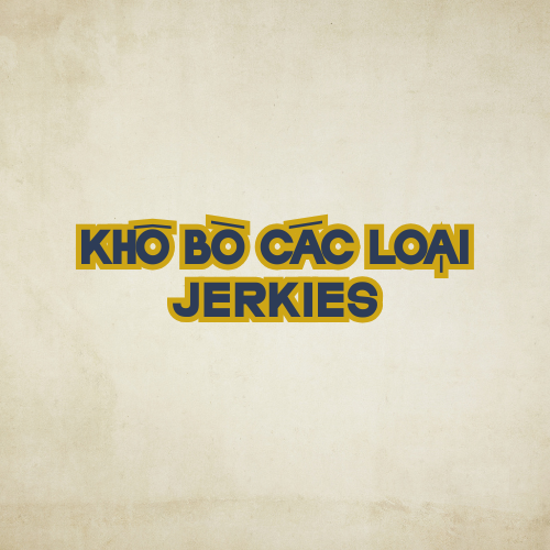 Jerkies | Khô Các Loại
